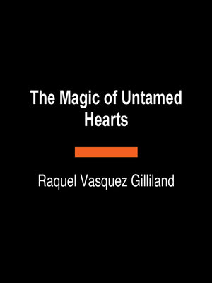 cover image of The Magic of Untamed Hearts